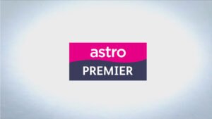 Astro Premier Live: Siri Original Astro terbaik. Akses HD di Astro dan Astro GO.